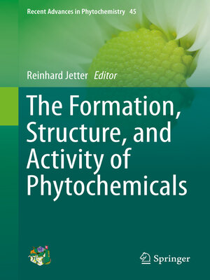 cover image of The Formation, Structure and Activity of Phytochemicals
